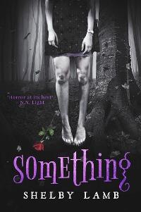 Something (Wisteria 1) by Shelby Lamb - Book cover.