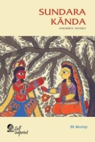 Sundara Kãnda: Hanuman's Odyssey by BS Murthy - Book cover.