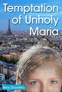 Temptation of Unholy Maria by Elena Zhuravleva - book cover.