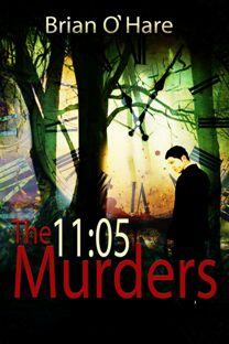 The 11.05 Murders by Brian O'Hare - Book cover.