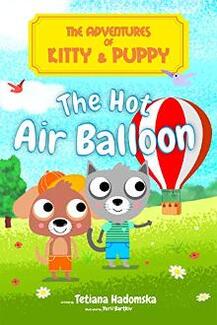 The Adventures of Kitty and Puppy: The Hot Air Balloon - Book cover.