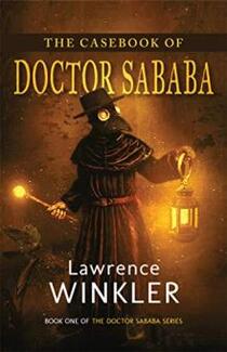The Casebook of Doctor Sababa by Lawrence Winkler - book cover.