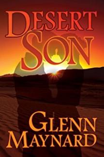 The Desert Son trilogy by Glenn Maynard. Book cover.