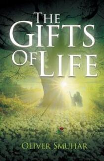 The Gifts of Life by Oliver Smuhar - book cover.