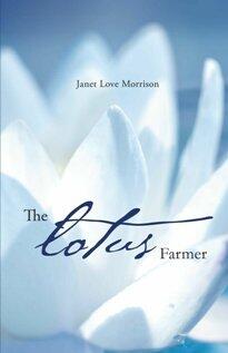 The Lotus Farmer (book) by Janet Love Morrison - Book cover.