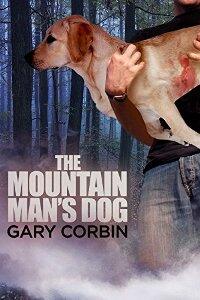 The Mountain Man's Dog by Gary Corbin - Book cover.