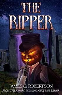 The Ripper: Next Life series. Book by James G. Robertson. Book cover.