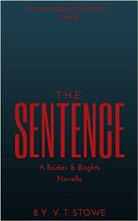 The Sentence by V.T. Stowe - Book cover.
