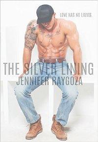 The Silver Lining by Jennifer Raygoza - Book cover.