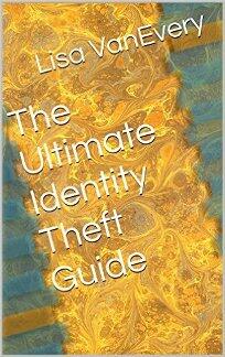 The Ultimate Identity Theft Guide by Lisa VanEvery. Book cover.