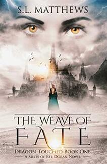 The Weave of Fate by S.L. Matthews - Book cover.
