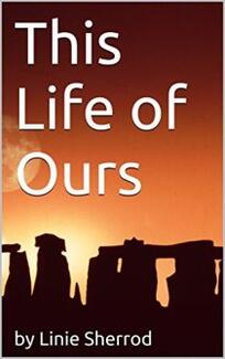 This Life of Ours by Linie Sherrod. Book cover.