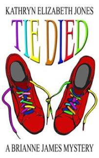 Tie Died by Kathryn Elizabeth Jones. Book cover.