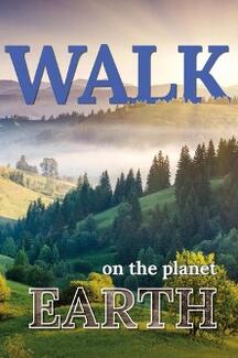 Walk On The Planet Earth by Oleksiy Serdyuk - Book cover.