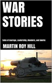 WAR STORIES by Martin Roy Hill - Book cover.