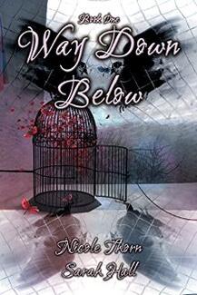 Way Down Below by Sarah Hall & Nicole Thorn - book cover.