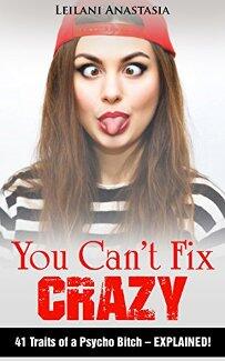 You Can't Fix Crazy by Leilani Anastasia. Book cover.