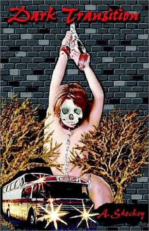 Dark Transition (book) by Alishia Shockey