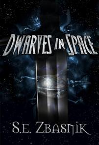 Dwarves in Space by S. E. Zbasnik - Book cover.