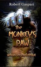 The Monkey's Paw: urban legend redux (book) by Robert Gaspari
