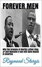Forever Men by Raymond Sturgis. Martin Luther King Jr. and Malcolm X. Book cover.