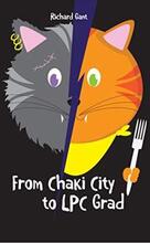 From Chaki City to LPC Grad by Richard Gant. Book cover.