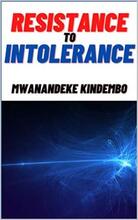 Resistance To Intolerance by Mwanandeke Kindembo. Book cover.