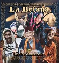 The absolutely true story of La Befana by Paolo Mazzucato. Book cover.