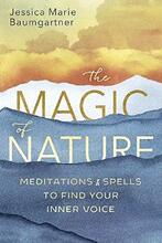 The Magic of Nature by Jessica Marie Baumgartner. Book cover.