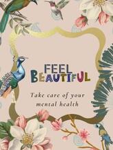 Feel Beautiful by Birva P - Book cover.
