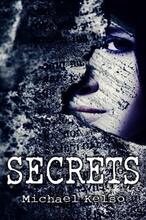 Secrets by Michael Kelso - Book cover.