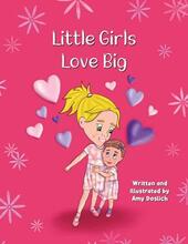Little Girls Love Big by Amy Doslich - book cover.