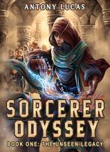 Sorcerer Odyssey - Book 1 by Antony Lucas - book cover.