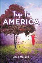 Trip To America by Liana Margiva - book cover.