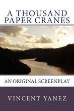 A Thousand Paper Cranes by Vincent Yanez, Book cover.