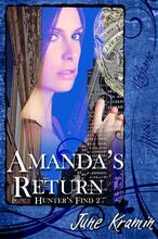 Amanda's Return - Hunter's Find 2 (book) by June Kramin