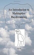 An Introduction to Maladaptive Daydreaming by Pen - Book cover.