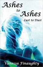 Ashes to Ashes by Vanessa Finaughty. Book cover.