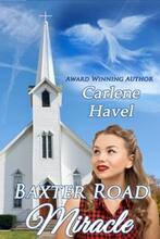Baxter Road Miracle by Carlene Havel - Book cover.