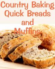 Country Baking Quick Breads and Muffins. Book cover.