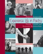 Experience Life in Poetry: Family, Friends and Romantic Relationships by Shannon Sonneveldt. Book cover.