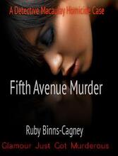 Fifth Avenue Murder: A Detective Macaulay Homicide Case by Ruby Binns-Cagney, Book cover.