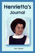 Henrietta's Journal by Ron Celano, Book cover.