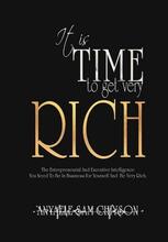 It is TIME to Get Very RICH (book) by Anyaele Sam Chiyson