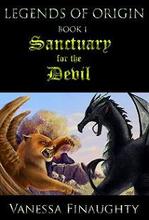 Legends of Origin 1 - Sanctuary for the Devil by Vanessa Finaughty, Book cover.