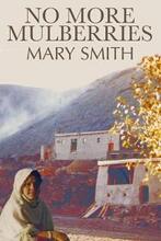 No More Mulberries by Mary Smith. Book cover.