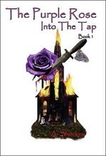 The Purple Rose: Into The Tap by Alishia Shockey, Book cover.