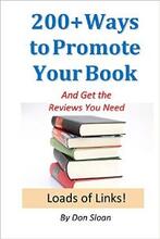 200+ Ways to Promote Your Book by Don Sloan - Book cover.