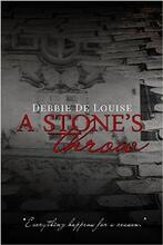A Stone's Throw by Debbie De Louise - Book cover.