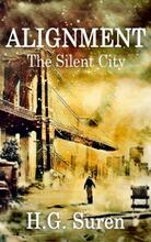 Alignment: The Silent City by H.G. Suren - Book cover.